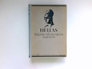 Seller image for Hellas : Die alten Griechen und ihre Kultur. for sale by Antiquariat Buchhandel Daniel Viertel