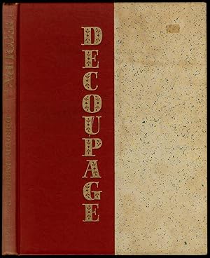 Bild des Verkufers fr Decoupage: A Limitless World in Decoration zum Verkauf von Between the Covers-Rare Books, Inc. ABAA