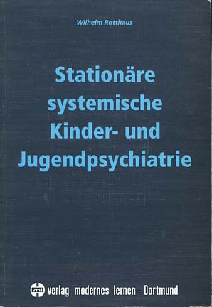 Bild des Verkufers fr Stationre systemische Kinder- und Jugendpsychiatrie. zum Verkauf von Versandantiquariat Ottomar Khler