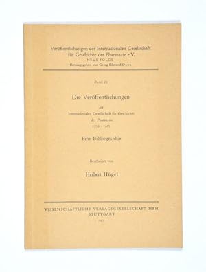 Die Veröffentlichungen der Internationalen Gesellschaft für Geschichte der Pharmazie 1953-1965. E...