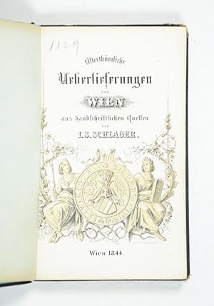 Seller image for Alterthmliche Ueberlieferungen von Wien aus handschriftlichen Quellen. for sale by Versandantiquariat Wolfgang Friebes