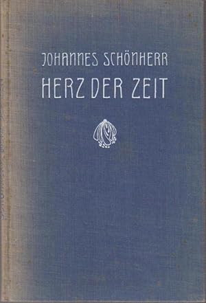Image du vendeur pour Herz der Zeit : Verse / Johannes Schnherr / Teil von: Deutsche Bcherei (Leipzig): Revolutionssammlung mis en vente par Bcher bei den 7 Bergen
