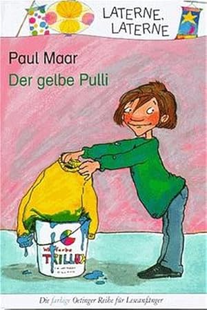 Image du vendeur pour Der gelbe Pulli / Paul Maar. Bilder von Katja Kersting / Laterne, Laterne mis en vente par Bcher bei den 7 Bergen