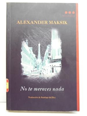 Seller image for No te mereces nada (Spanish Edition) for sale by Imperial Books and Collectibles