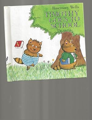 Seller image for Timothy Goes to School for sale by TuosistBook