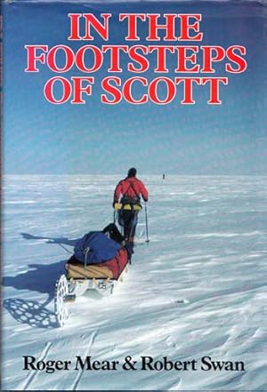 Seller image for In the Footsteps of Scott for sale by Adelaide Booksellers