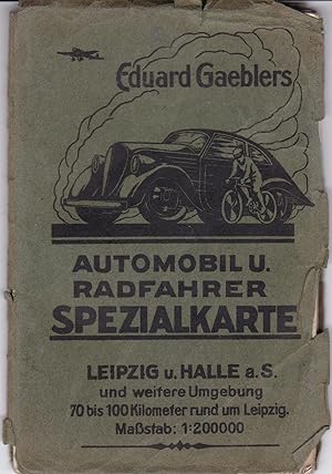 Bild des Verkufers fr Eduard Gaebler's Automobil- und Radfahrer-Spezialkarte von Leipzig und Halle a. S. und weiterer Umgebung zum Verkauf von Antiquariat Kastanienhof