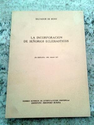 Bild des Verkufers fr LA INCORPORACION DE SEORIOS ECLESIASTICOS zum Verkauf von Itziar Arranz Libros & Dribaslibros