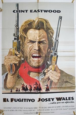 El Fugitivo Josey Wales.