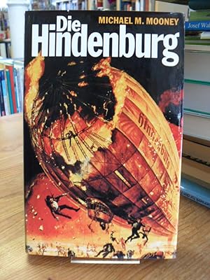 Die Hindenburg, aus dem Amerikanischen von Antonio Schmidt-Brentano,