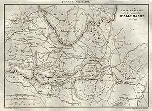 Bild des Verkufers fr Stahlstich- Karte, aus France Militaire, "Carte Generale de la Campagne D'Allemagne en 1809". zum Verkauf von Antiquariat Clemens Paulusch GmbH