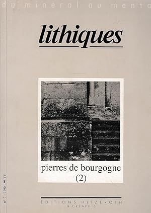 Immagine del venditore per Lithiques. Du minral au mental. Revue trimestrielle, n. 7, 1997. Pierres de Bourgogne 2 venduto da Laboratorio del libro