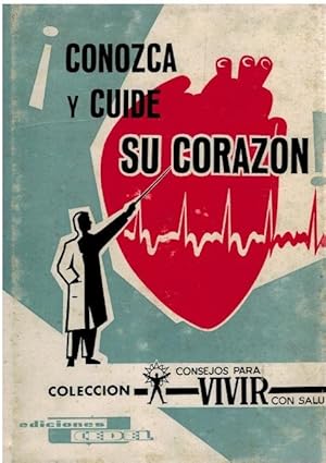 Immagine del venditore per Conozca y cuide su corazn venduto da Librera Dilogo