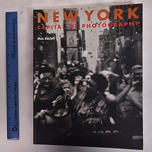 Bild des Verkufers fr New York: Capital of Photography zum Verkauf von Mullen Books, ABAA
