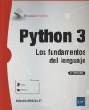 Python 3 Los fundamentos del lenguaje (3º edición)