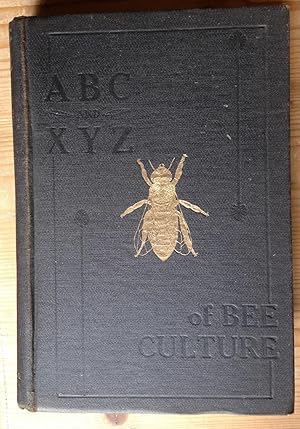 The ABC and XYZ of bee culture.