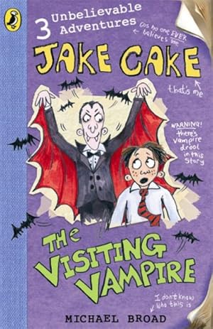 Imagen del vendedor de Jake Cake: the Visiting Vampire a la venta por GreatBookPrices