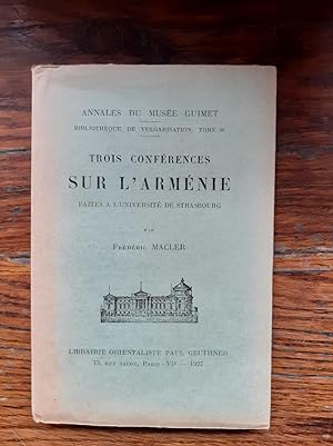 Seller image for TROIS CONFRENCES SUR L ARMNIE. Faites  l universit de Strasbourg. for sale by Librairie Sainte-Marie
