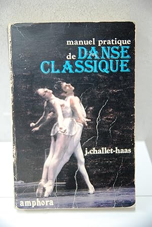 Seller image for manuel pratique de danse classique for sale by STUDIO PRESTIFILIPPO NUNZINA MARIA PIA