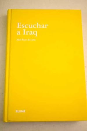Seller image for Escuchar a Iraq for sale by Alcan Libros