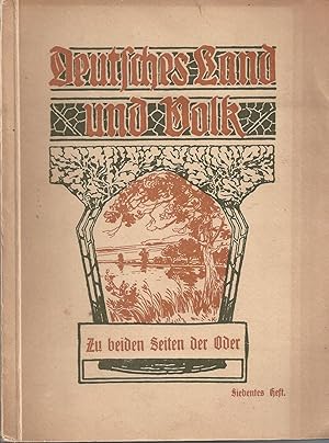 Bild des Verkufers fr Deutsches Land und Volk - Zu beiden Seiten der Oder (Mecklenburg - Pommern - Brandenburg); In Lied, Spruch und Prosa-Schilderung - Buchschmuck von Heinrich Kopp - Deutsches Land und Volk - Siebentes Heft - Herausgegeben von Rektor Dr. Wohlrabe zum Verkauf von Walter Gottfried