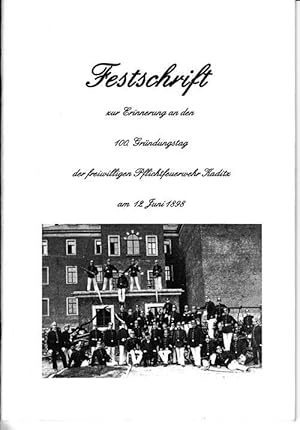 Image du vendeur pour Festschrift zur Erinnerung an den 100. Grndungstag der freiwilligen Pflichtfeuerwehr Kaditz am 12. Juni 1898. mis en vente par Antiquariat Puderbach