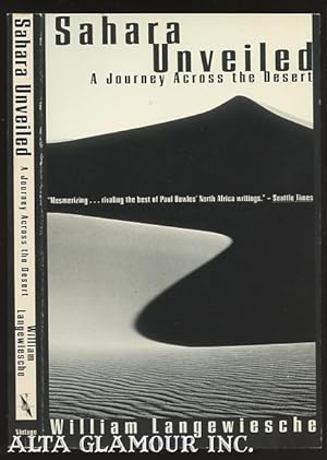 Seller image for SAHARA UNVEILED: A Journey Across the Desert [Vintage Departures] for sale by Alta-Glamour Inc.