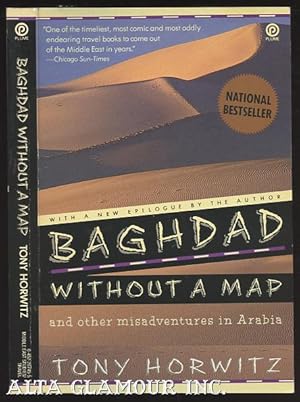 BAGHDAD WITHOUT A MAP AND OTHER MISADVENTURES IN ARABIA
