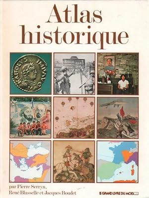 Image du vendeur pour Atlas historique. L'Histoire de France par l'image - Pierre Serryn mis en vente par Book Hmisphres