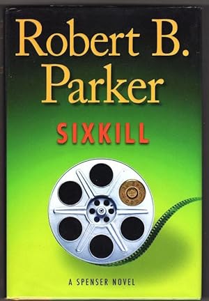 Seller image for Sixkill by Robert B. Parker (First Edition) for sale by Heartwood Books and Art