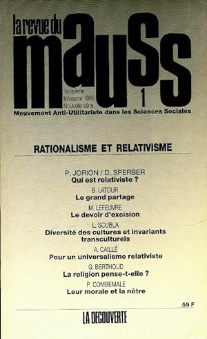 La revue du Mauss n°1 : Rationalisme et relativisme - Collectif