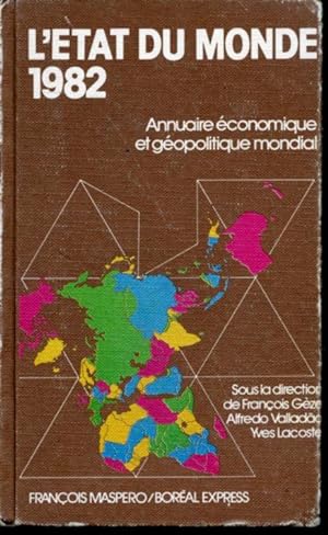 Bild des Verkufers fr L'tat du monde 1982 : Annuaire conomique et gopolitique mondial zum Verkauf von Librairie Le Nord