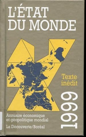 Bild des Verkufers fr L'tat du monde 1999 : Annuaire conomique et gopolitique mondial zum Verkauf von Librairie Le Nord