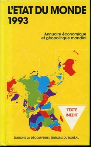 Imagen del vendedor de L'tat du monde 1993 : Annuaire conomique et gopolitique mondial a la venta por Librairie Le Nord