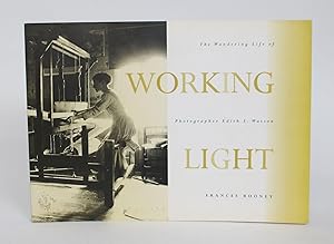 Seller image for Working Life: the Wandering Life of PhotographerEdith S. Watson for sale by Minotavros Books,    ABAC    ILAB