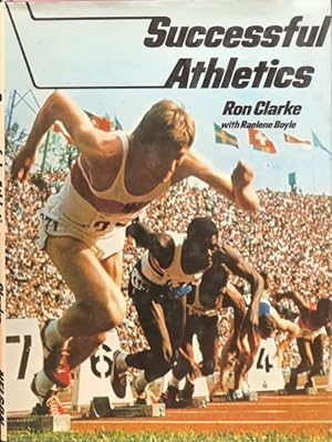 Seller image for Successful athletics : from beginner to expert in forty lessons. for sale by Lost and Found Books