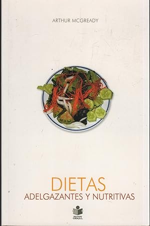 Imagen del vendedor de DIETAS ADELGAZANTES Y NUTRITIVAS.El lector hallara diversas dietas que le ayudaran,sin duda, a perder peso. a la venta por Librera Hijazo