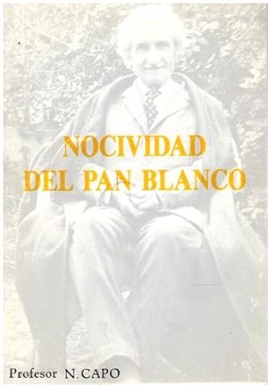 Imagen del vendedor de Nocividad del pan blanco a la venta por Librera Dilogo