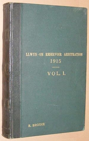 Llwyn-On Reservoir Arbritation 1915 [2 vols]