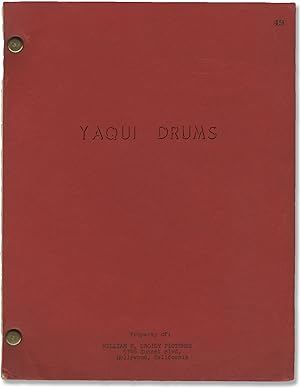 Image du vendeur pour Yaqui Drums (Original screenplay for the 1956 film) mis en vente par Royal Books, Inc., ABAA