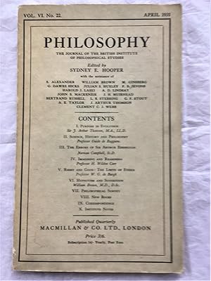 PHILOSOPHY The Journal of the British Institute of Philosophical Studies Vol.VI No.22 April 1931