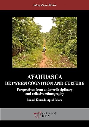 Ayahuasca: between cognition and culture