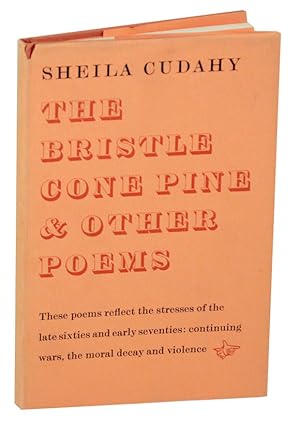 Image du vendeur pour The Bristle Cone Pine & Other Poems mis en vente par Jeff Hirsch Books, ABAA