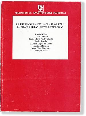 Seller image for La Estructura de la Clase Obrera: el impacto de las nuevas tecnologias for sale by Lorne Bair Rare Books, ABAA