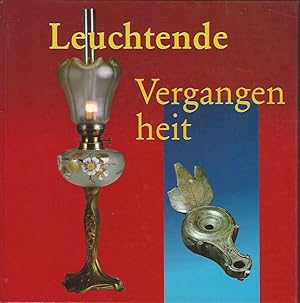 Leuchtende Vergangenheit.