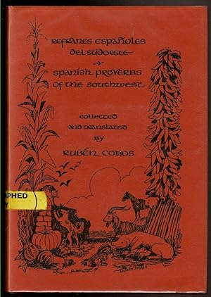 Seller image for SOUTHWESTERN SPANISH PROVERBS / REFRANES ESPANOLES DEL SUDOESTE for sale by Circle City Books