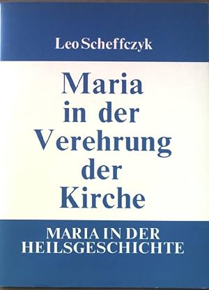 Bild des Verkufers fr Maria in der Verehrung der Kirche: Maria in der Heilsgeschichte III. zum Verkauf von books4less (Versandantiquariat Petra Gros GmbH & Co. KG)