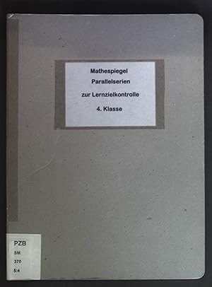 Bild des Verkufers fr Mathespiegel; Teil: 4 - Parallelserien zur Lernzielkontrolle. zum Verkauf von books4less (Versandantiquariat Petra Gros GmbH & Co. KG)