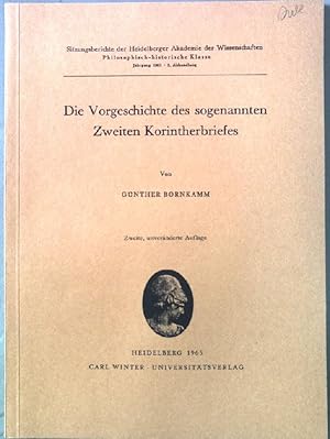 Bild des Verkufers fr Die Vorgeschichte des sogenannten Zweiten Korintherbriefes. Sitzungsberichte der Heidelberger Akademie der Wissenschaften. Jahrgang 1961, 2.Abhandlung zum Verkauf von books4less (Versandantiquariat Petra Gros GmbH & Co. KG)