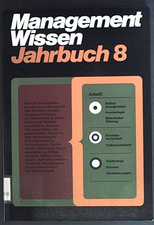 Bild des Verkufers fr Selbstmanagement - in: Management Wissen - Jahrbuch 8 fr Fhrungskrfte in Technik und Wissenschaft. zum Verkauf von books4less (Versandantiquariat Petra Gros GmbH & Co. KG)